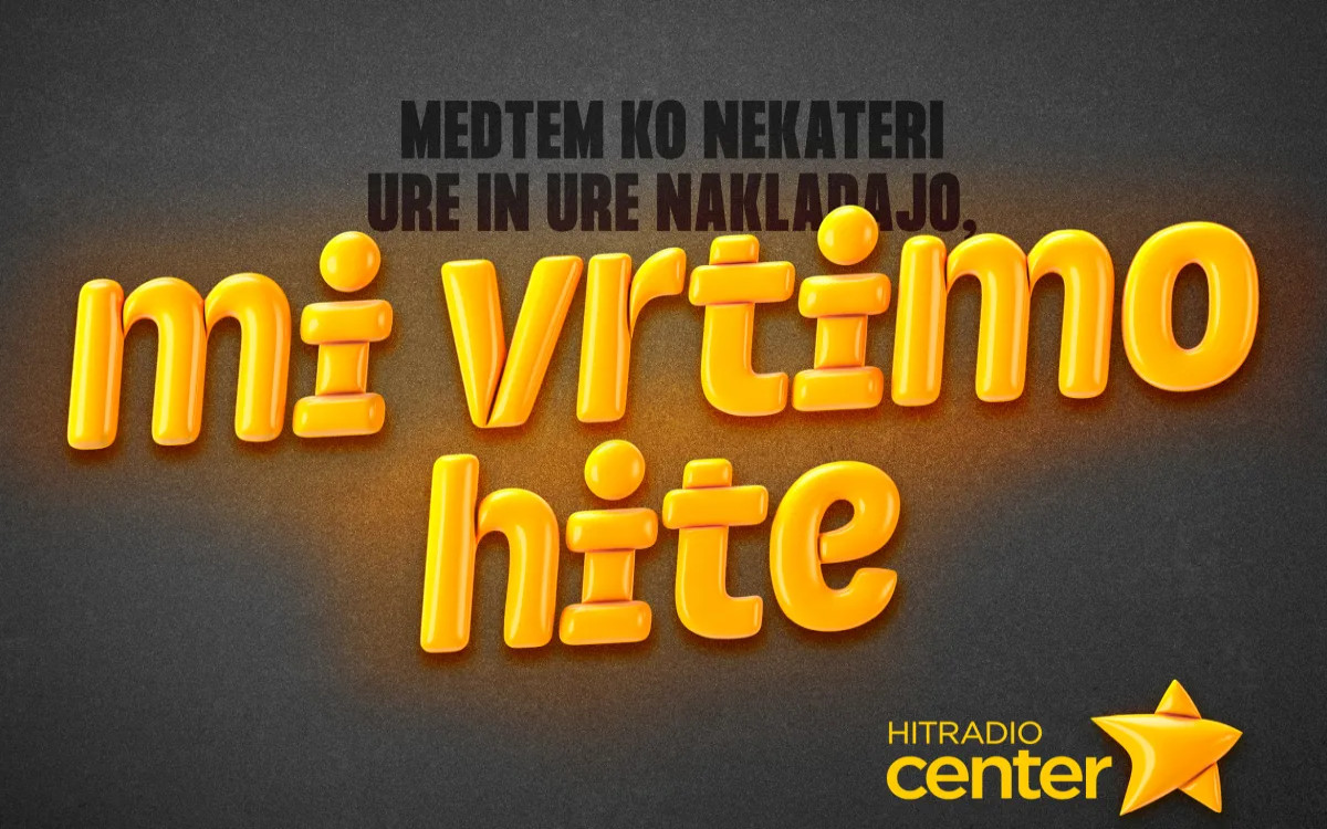 Mi vrtimo hite!