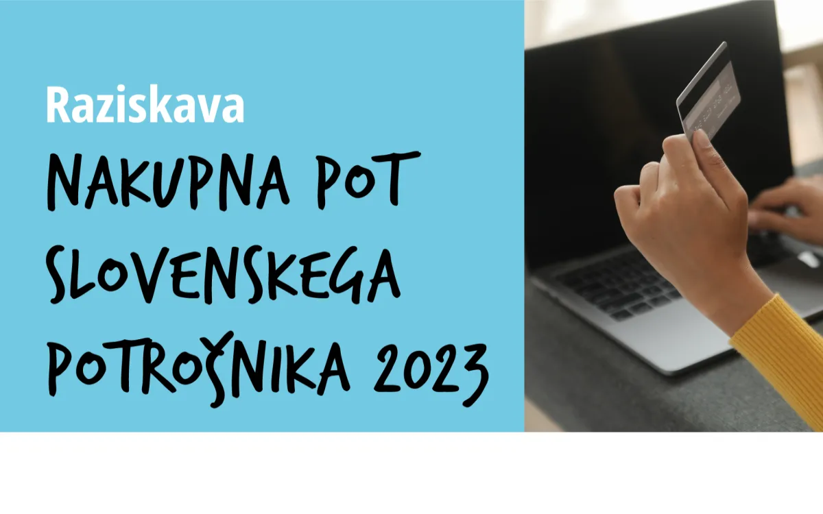 Sodelujte v raziskavi Nakupna pot slovenskega potrošnika 2023