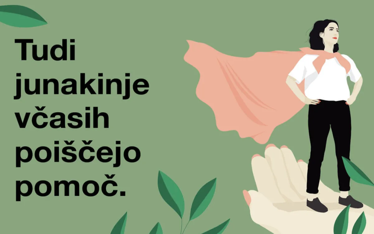 Tudi junakinje in junaki včasih poiščejo pomoč