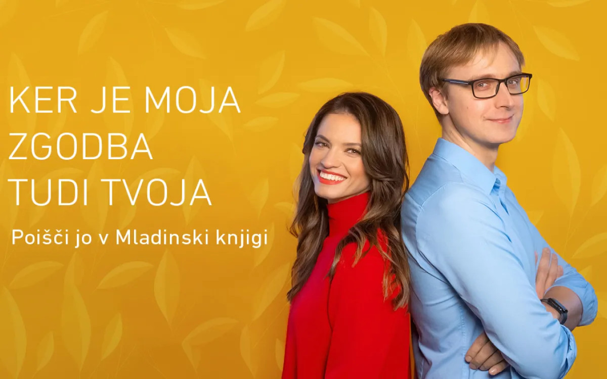 Ker je moja zgodba tudi tvoja