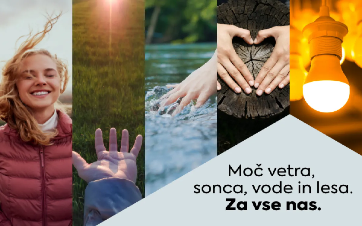 Moč vetra, sonca, vode in lesa. Za vse nas.  
