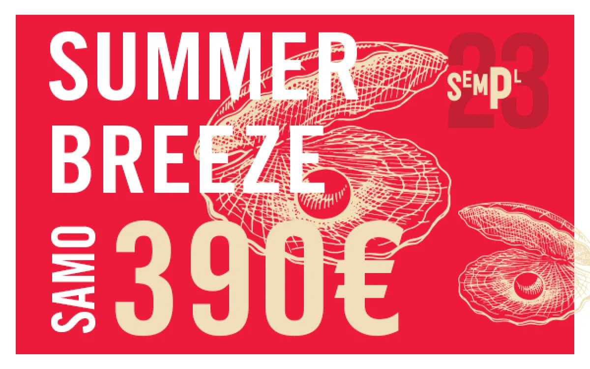 SEMPL: Izkoristite ekskluzivno 24-urno akcijo SUMMER BREEZE!
