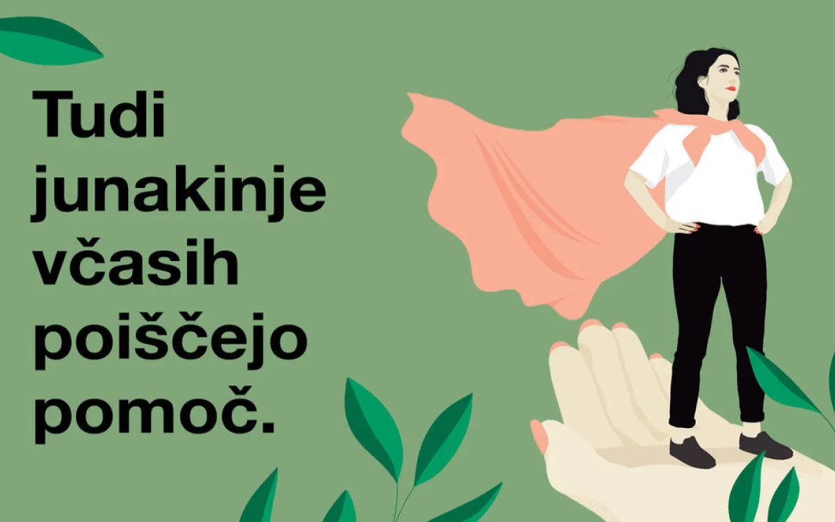 Opazili smo: Tudi junakinje in junaki včasih poiščejo pomoč