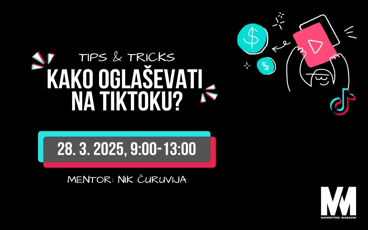 Delavnica Tips & Tricks: Kako oglaševati na TikToku?