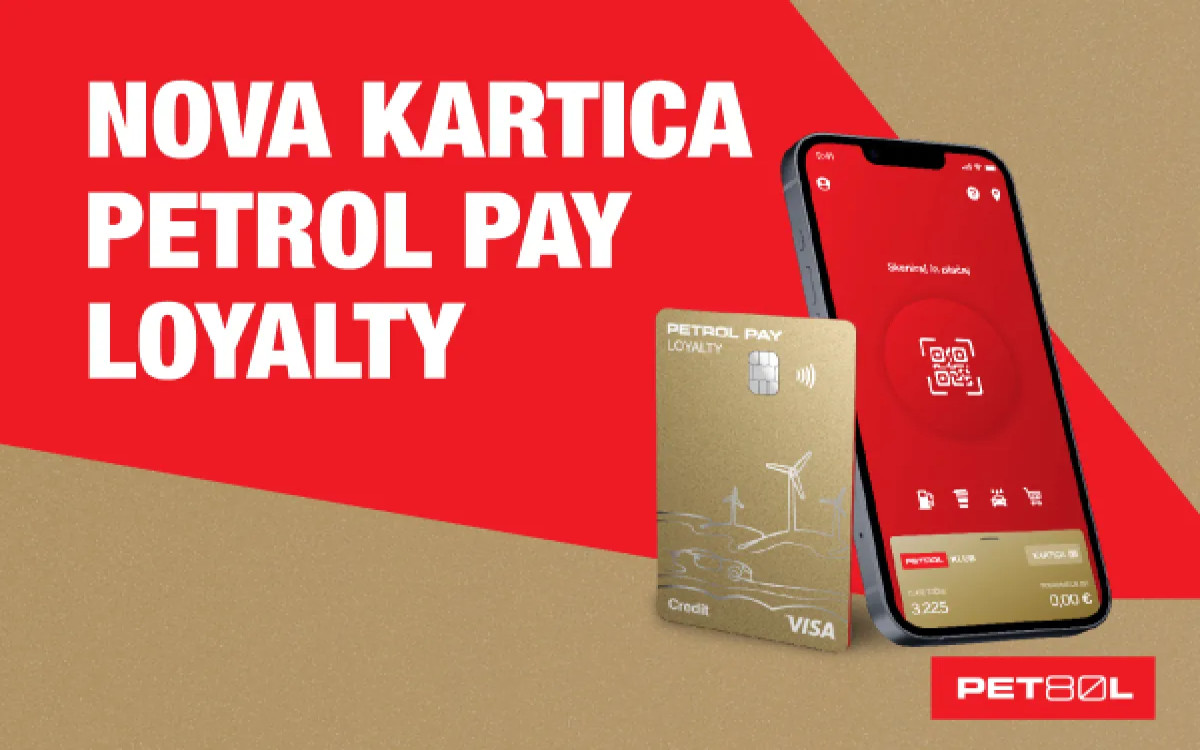 Petrol Pay Loyalty: prva nebančna plačilna kartica Visa zvestobe v regiji