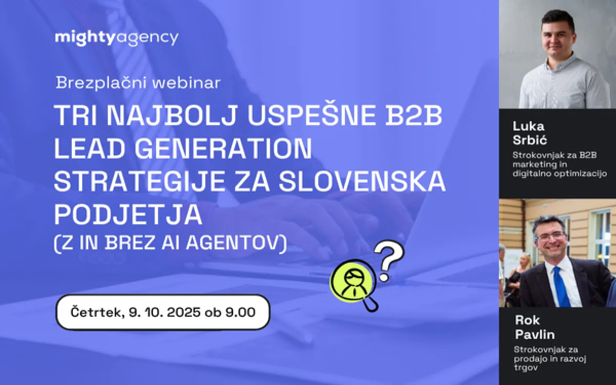 Najuspešnejše strategije pridobivanja potencialnih strank za slovenska B2B-podjetja