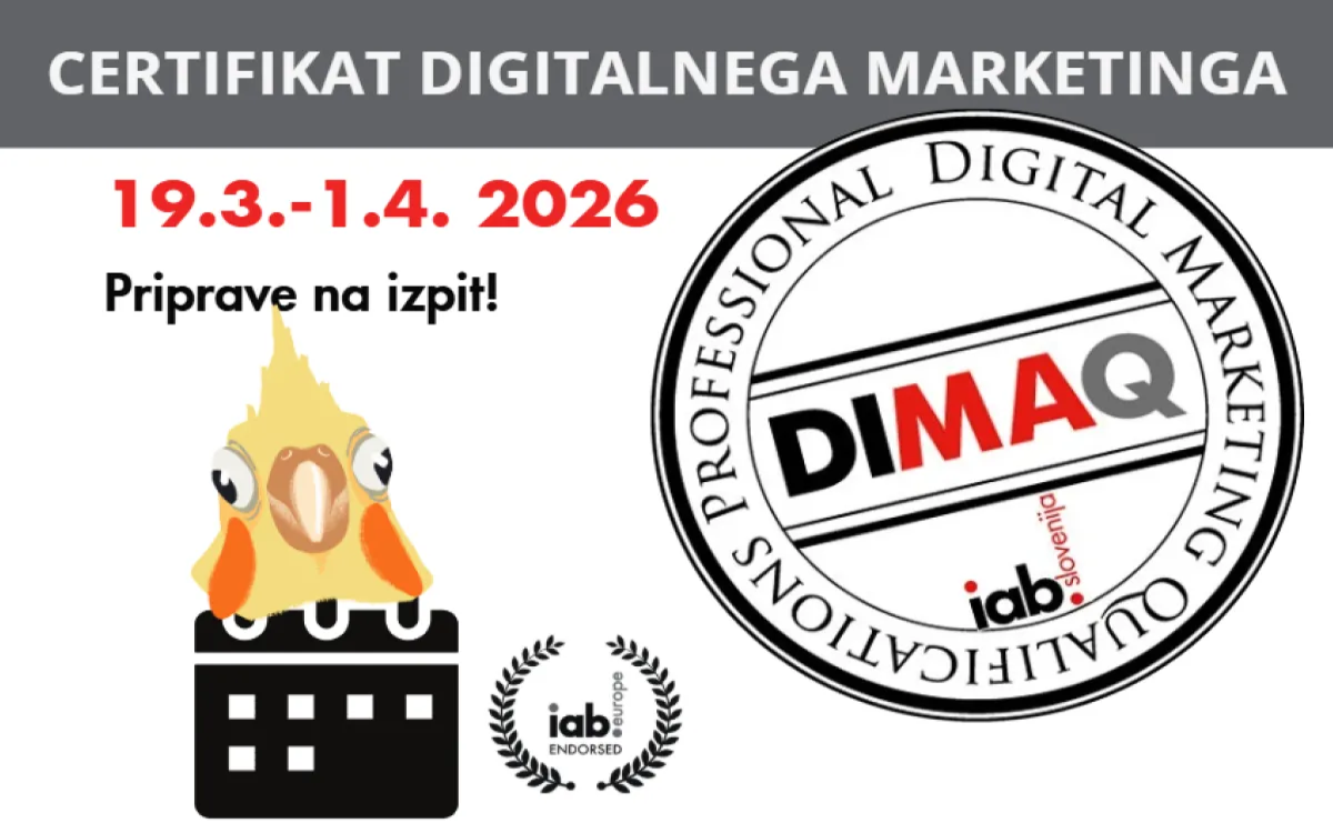 Razširite znanje in pridobite mednarodno priznan certifikat digitalnega marketinga (DIMAQ)