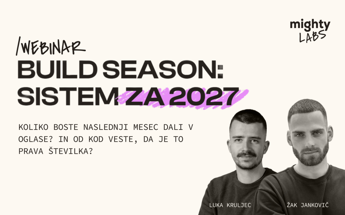 Build Season: Kako postaviti sistem za marketinške odločitve v 2027